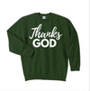 Green Sweater Thanks GOD!